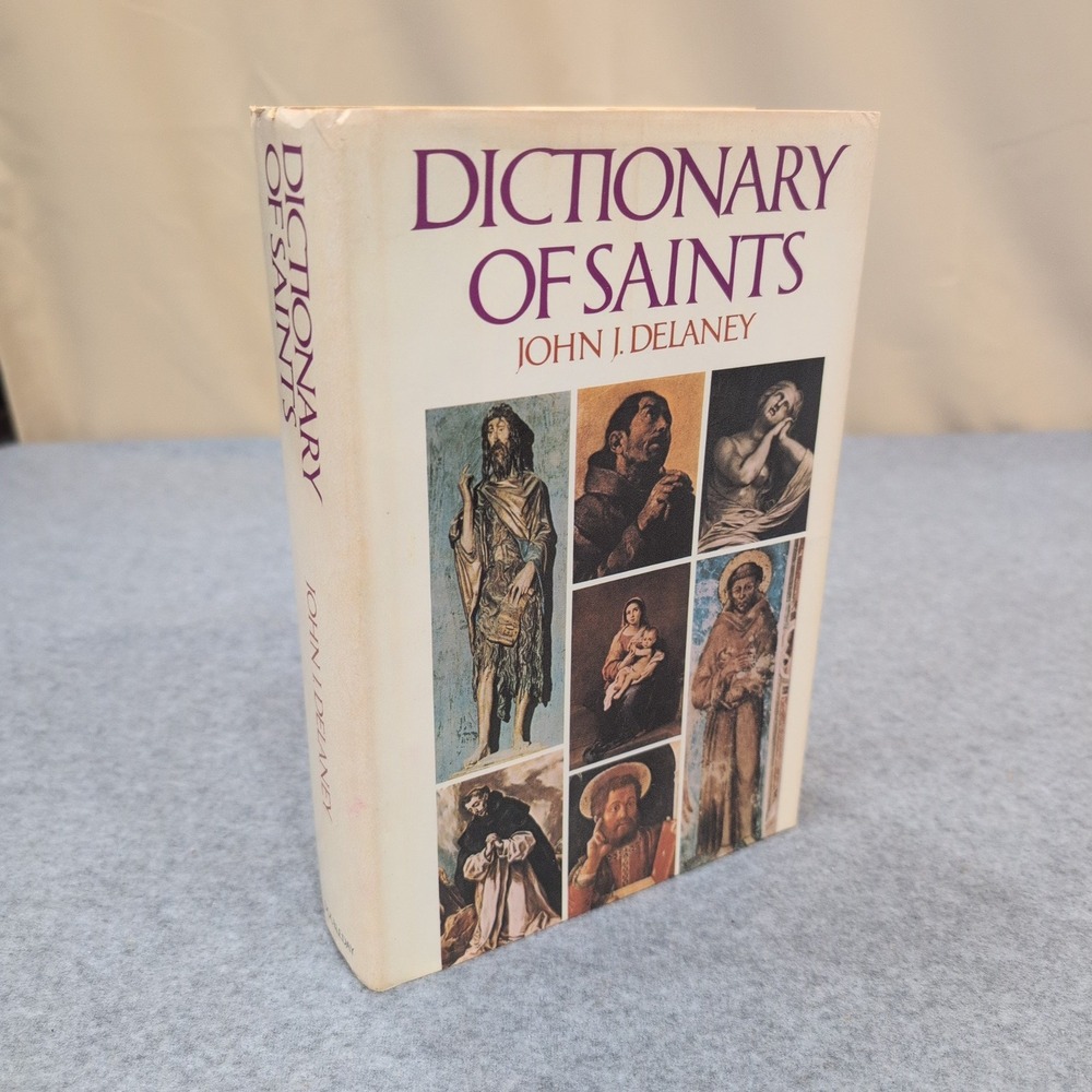 Dictionary of Saints John J Delaney Hardcover 1980 1st Ed ISBN 0-385-13594-7 - Picture 1 of 4